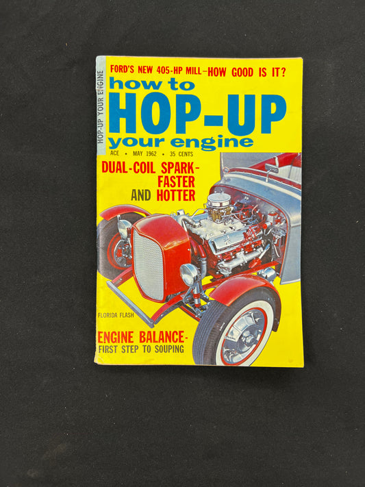 How To Hop Up Your Engine Magazine May 1962