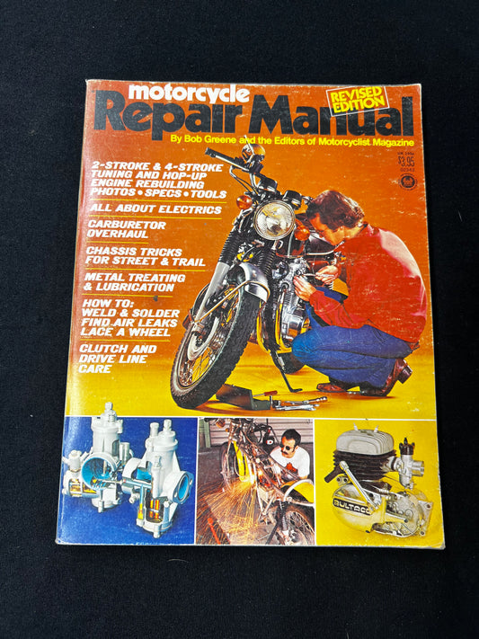 1972 Motorcycle Repair Manual~Bob Greene & the Editors of Motorcyclist Magazine