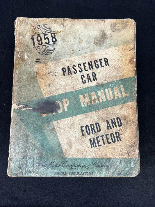 ORIGINAL 1958 FORD AND METEOR CAR SHOP SERVICE MANUAL