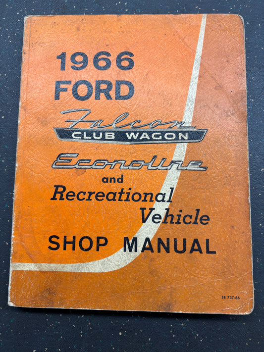 1966 FORD FALCON CLUB WAGON, ECONOLINE AND RECREATIONAL VECHICLE SHOP MANUAL