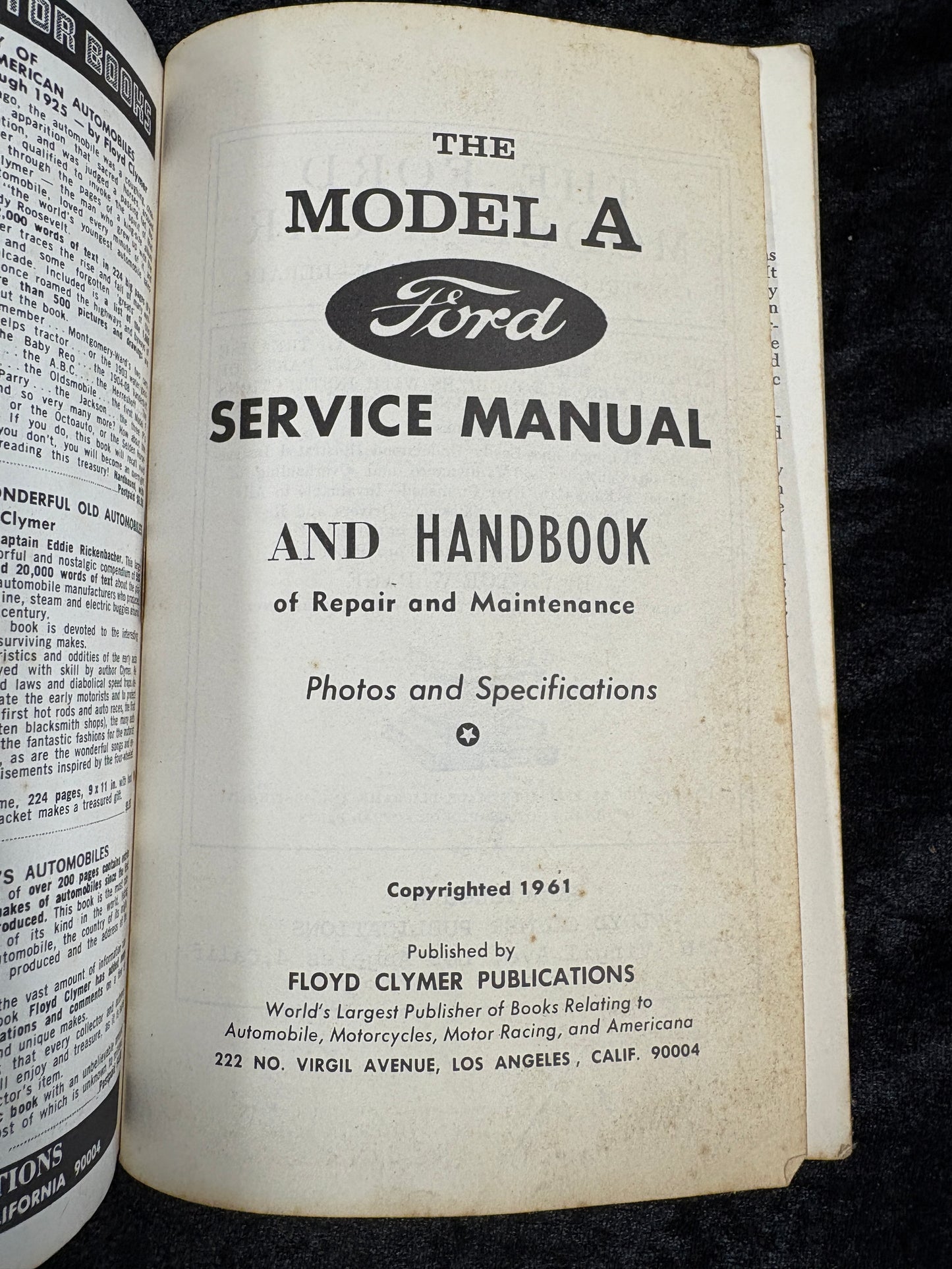 Ford Model "A" Service Manual and Owners' Handbook of Repair and Maintenance