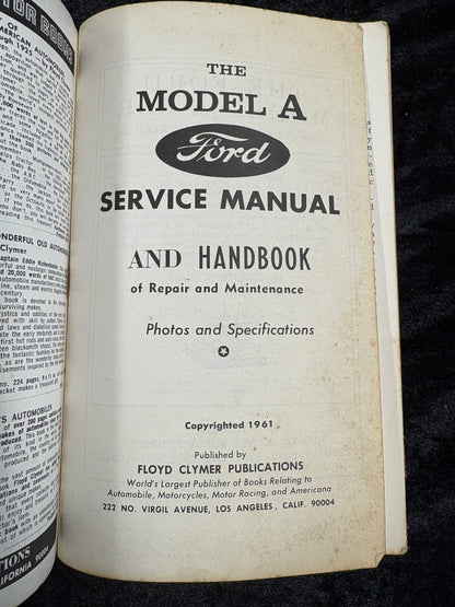 Ford Model "A" Service Manual and Owners' Handbook of Repair and Maintenance