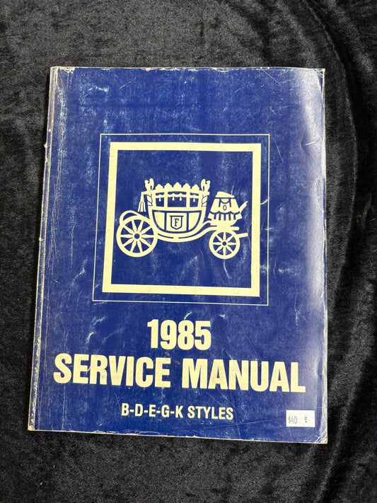 1985 Body by Fisher Service Manual B-D-E-G-K Styles