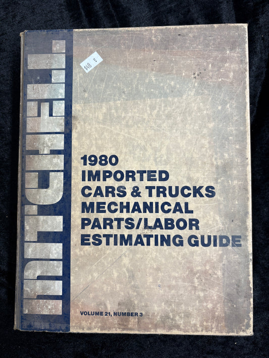 Mitchell 1980 Imported Cars and Trucks Mechanical  Parts/Labor Estimating Guide