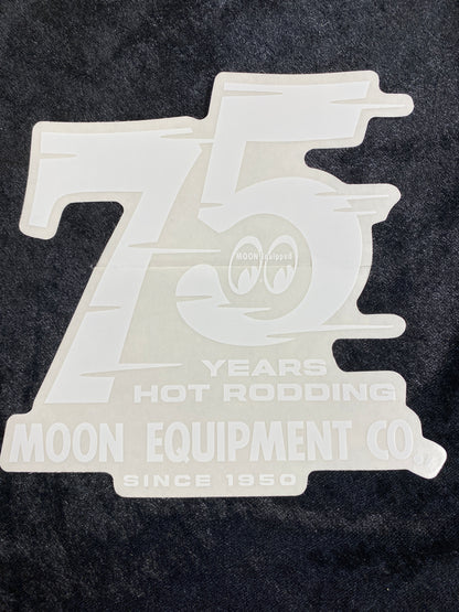 75 YEAR HOT RODDING MOON EQUIPMENT CO., SINCE 1950 STICKER